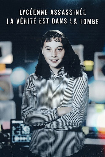 Lycéenne assassinée - La vérité est dans la tombe
