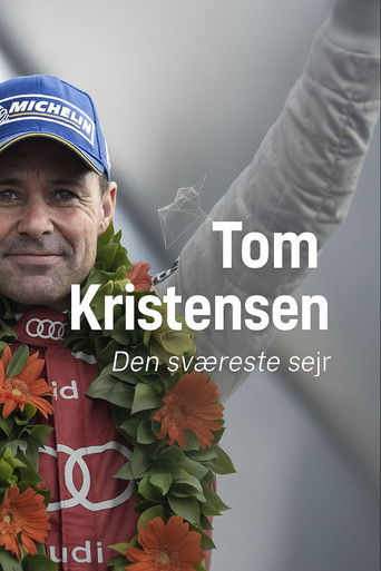 Tom Kristensen -  Den sv&aelig;reste sejr (2013)