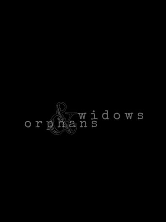 Widows & Orphans