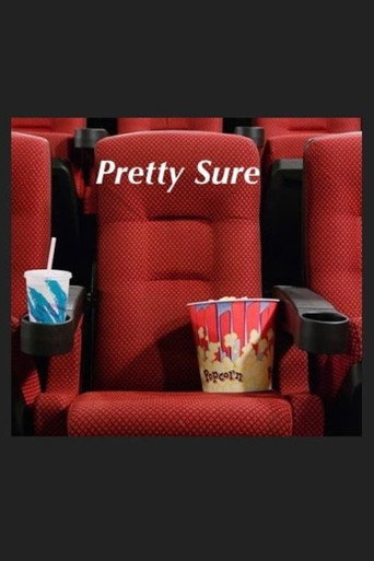 Pretty Sure (2015)