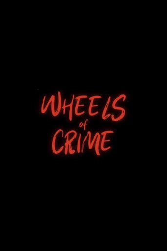 Wheels of Crime