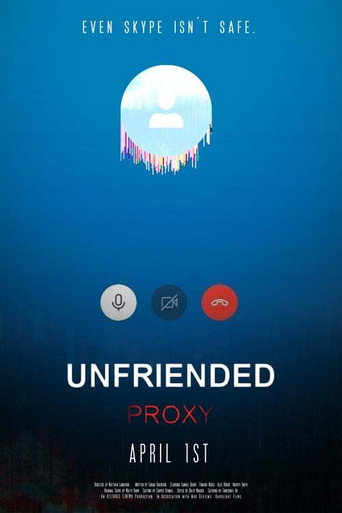 Unfriended: Proxy