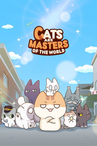 Cats Are Masters of the World (2025)