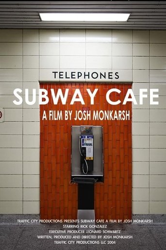 Subway Cafe (2004)