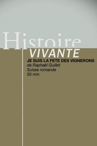 Je suis la F&ecirc;te des Vignerons (2019)