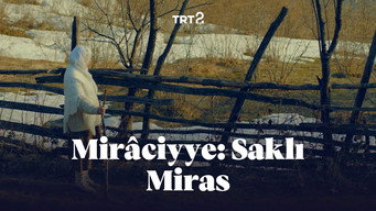 Miraciyye Sakli Miras (2017)