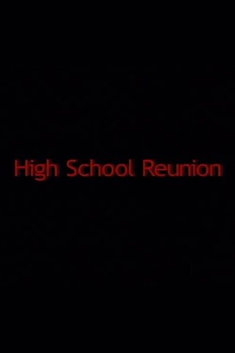High School Reunion