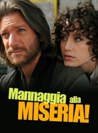 Poster of Mannaggia alla miseria!