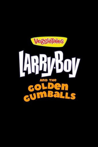 VeggieTales: LarryBoy And The Golden Gumballs (1970)