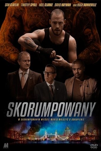 Skorumpowany / The Corrupted