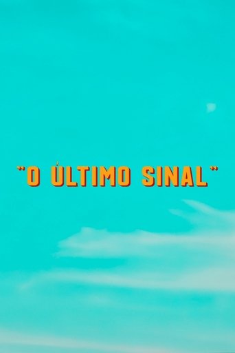 O Último Sinal (2025) O Último Sinal (2025)