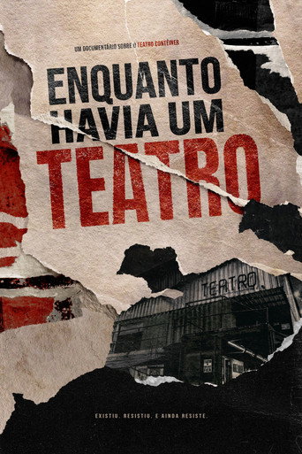 Enquanto Havia um Teatro