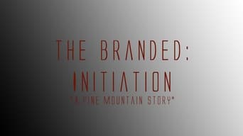 #1 The Branded: Initiation