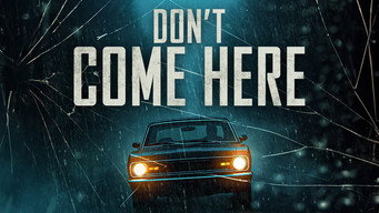 Don't Come Here (2025)