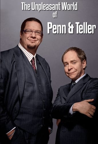 The Unpleasant World of Penn & Teller en streaming 