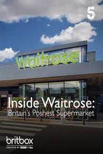 Inside Waitrose: Britain's Poshest Supermarket poster