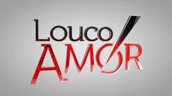 Louco Amor - 1x01
