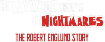 Hollywood Dreams & Nightmares: The Robert Englund Story logo