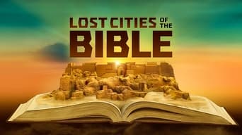 Lost Cities of the Bible (2022- )