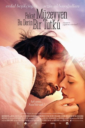 Fakat Müzeyyen Bu Derin Bir Tutku (2014)