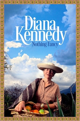 Poster för Diana Kennedy: Nothing Fancy