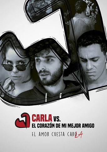 Carla Vs. El Corazón de mi Mejor Amigo poster