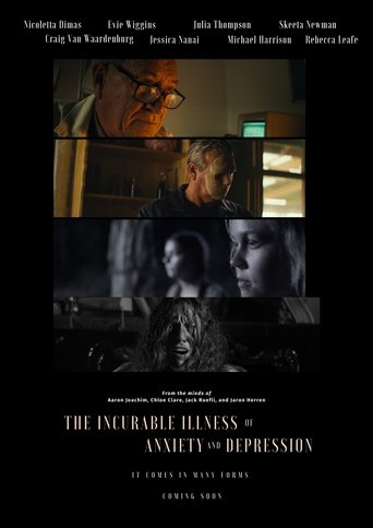 The Incurable Illness of Anxiety and Depression (1970) The Incurable Illness of Anxiety and Depression (1970)