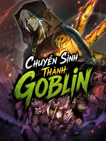 Chuyển Sinh Th&agrave;nh Goblin (2026)