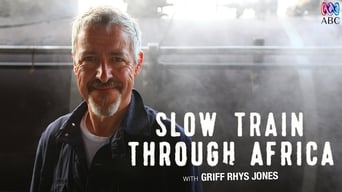 #3 Slow Train Through Africa