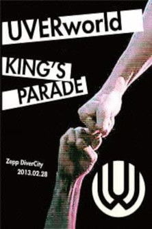 UVERworld KING'S PARADE Zepp DiverCity 2013.02.28 poster