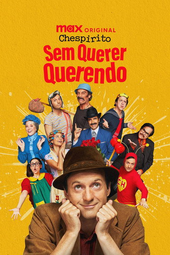 Chespirito: Sin querer queriendo — Pósters 14