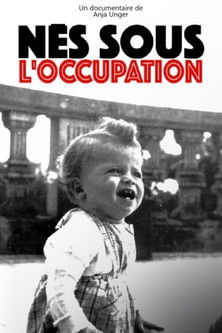 Enfants d'État : nés sous l'occupation (2021)