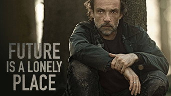 #4 Future Is a Lonely Place