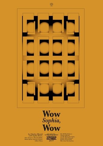 Wow Sophia, Wow (2017)