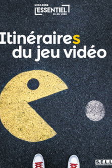 Itinéraires du jeu vidéo poster