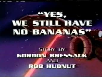 Yes, We Still Have No Bananas