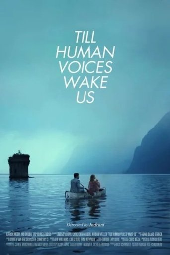 Till Human Voices Wake Us (2015)