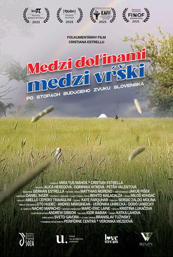 Medzi doľinami, medzi vŕ&scaron;ki. Po stop&aacute;ch bud&uacute;ceho zvuku Slovenska.