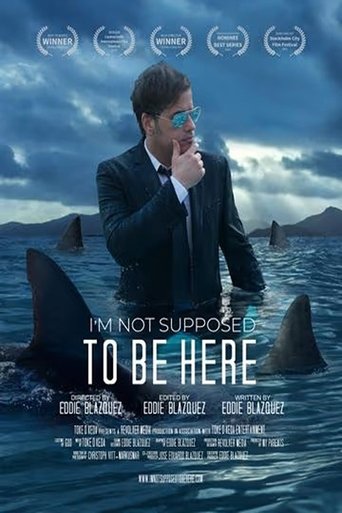 I'm Not Supposed to Be Here (2025)