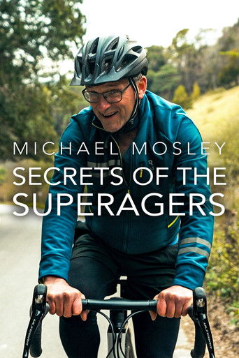 Michael Mosley: Secrets of the Superagers poster