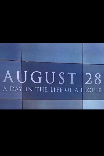 August 28: A Day in the Life of a People (2017)