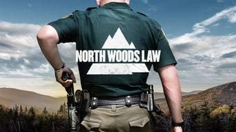 North Woods Law (2012- )