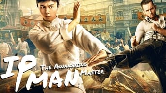 Ip Man: The Awakening (2022)