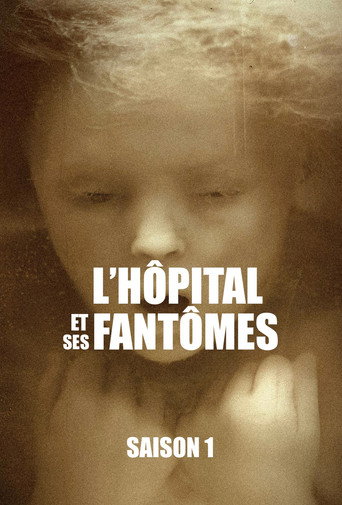 L'Hôpital et ses Fantômes