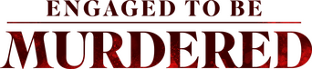Engaged to be Murdered logo