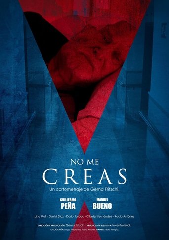 No me creas No me creas
