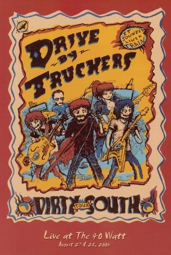 Drive-By Truckers: The Dirty South - Live at the 40-Watt