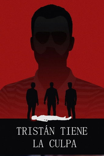 Tristán Tiene la Culpa