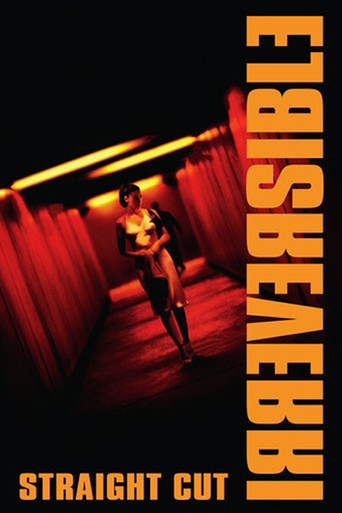 Irréversible: The Straight Cut