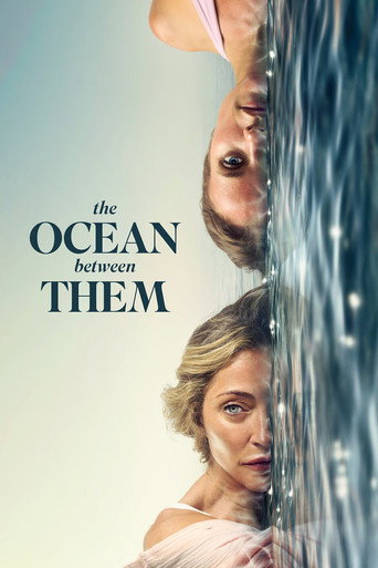 The Ocean Between Them poster